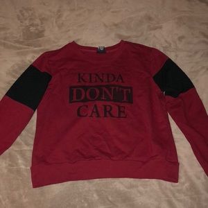 “Kinda don’t care” sweatshirt